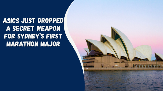 ASICS Just Dropped A Secret Weapon For Sydney’s First Marathon Major